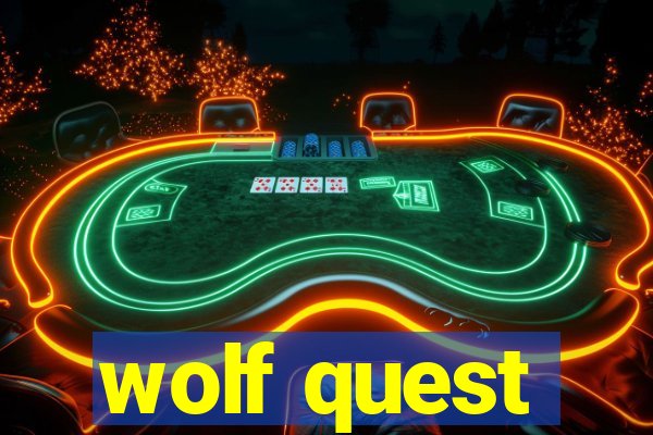 wolf quest